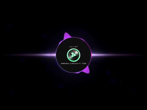 Afrojack and Brohug ft Titus - Let it Rip QRTX Remix