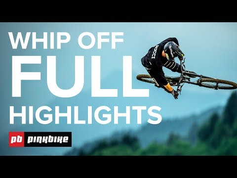 Whip Off Full Highlights | Crankworx Les Gets 2017