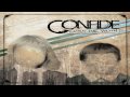 This I Believe- Confide 