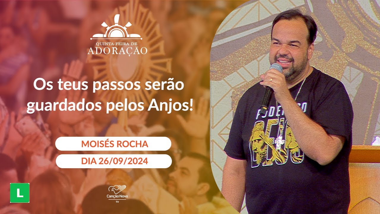 Os teus passos serão guardados pelos Anjos! - Moisés Rocha - 26/09/2024