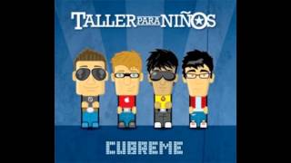 Taller Para Niños - Cubreme (Los Covers) | COMPLETO
