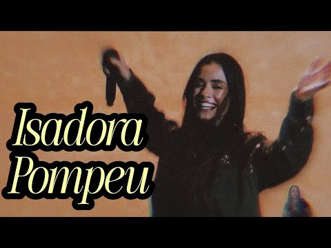 Isadora Pompeo - Ore Comigo 2025