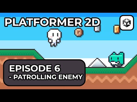 Making a 2D Platformer In Unity 6  - Episode 6 (Patrolling Enemy)
