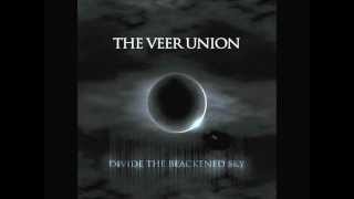 The Veer Union - Bitter End - Divide The Blackened Sky 2012 + Lyrics