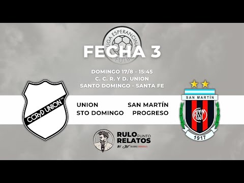 Unión (SD) 🆚 San Martín (P) | Fecha 3 Clausura 2025 LEF