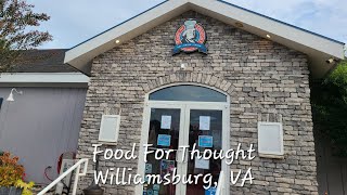 Food For Thought Restaurant, Williamsburg, Virginia