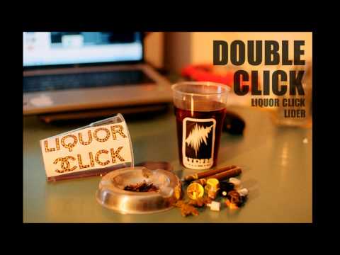 Liquor Click x Lider - Double Click