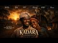 KADARA DESTINY Yoruba Movies 2026 New Release