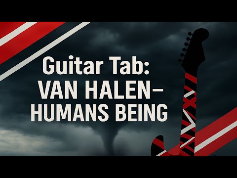 Guitar Tab: Van Halen - Humans Being