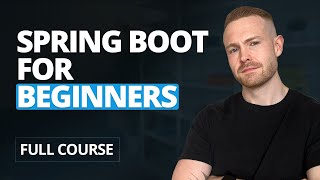 The ULTIMATE Guide to Spring Boot: Spring Boot for Beginners