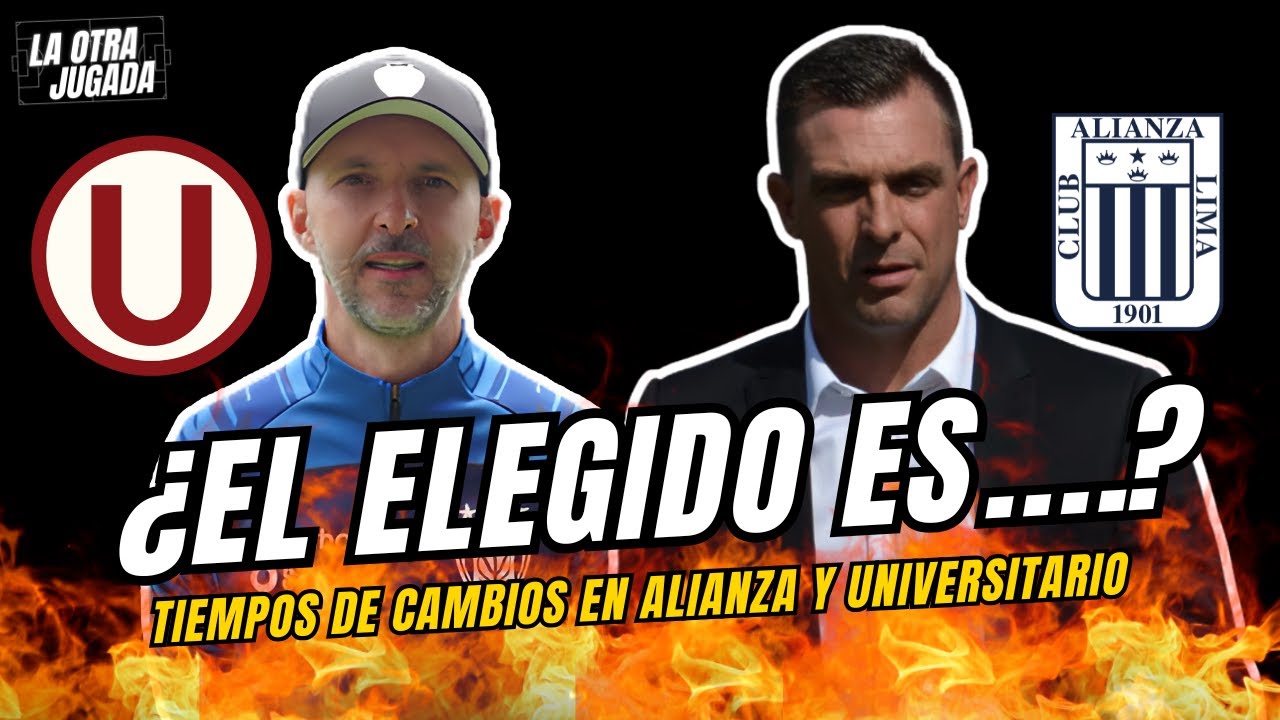 JAVIER RABANAL Y PABLO GUEDES SUENAN FUERTE EN ALIANZA Y UNIVERSITARIO ¿QUIÉN SERÁ EL ELEGIDO?