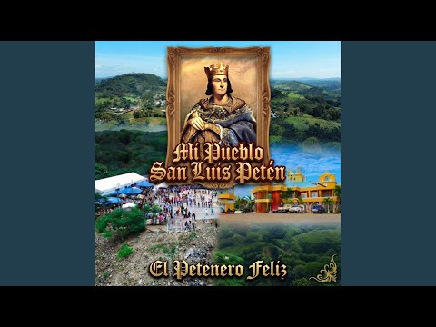 Mi Pueblo San Luis Petén
