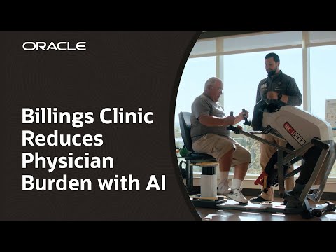 Billings Clinic Reduces Burden with Oracle Clinical AI Agent