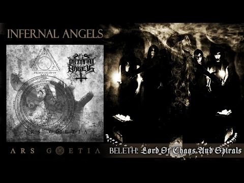 INFERNAL ANGELS - Beleth: Lord Of Chaos And Spirals