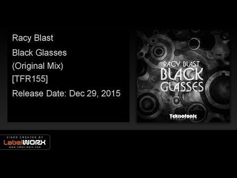 Racy Blast - Black Glasses (Original Mix)