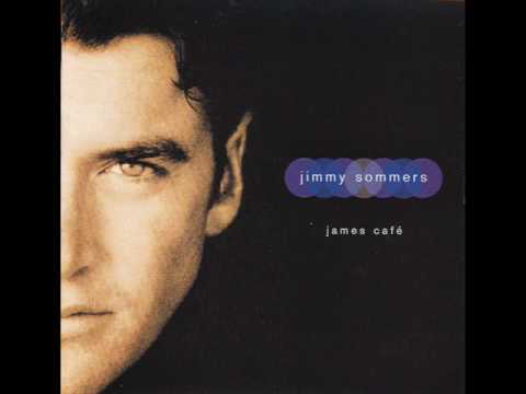 Jimmy Sommers - James Cafe