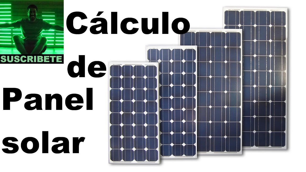 Como calcular un panel solar (muy facil), calculo de paneles fotovoltaicos