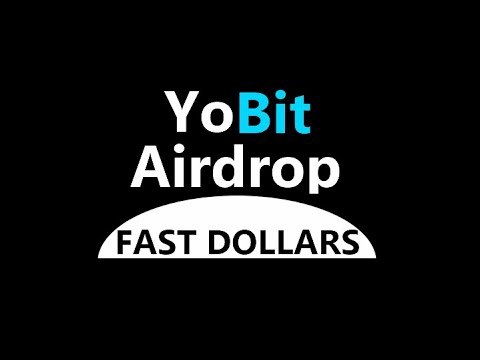 YOBIT AIRDROP 💲 FAST DOLLARS 💲 crypto/defi/earn/airdrop