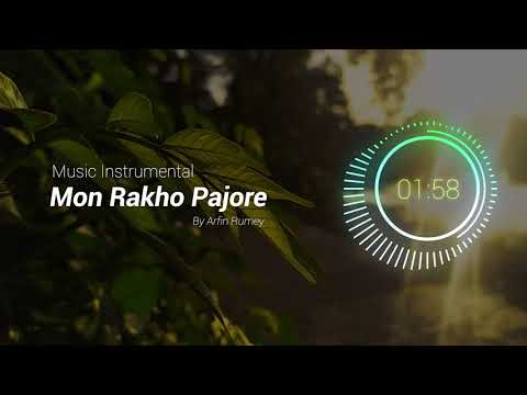 Mon Rakho Pajore by Arfin Rumey { Instrumental }