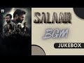 Salaar Movie BGM JukeBox Prabhas Prashanth Neel Ravi Basrur Thallapakavinaybgmjukebox