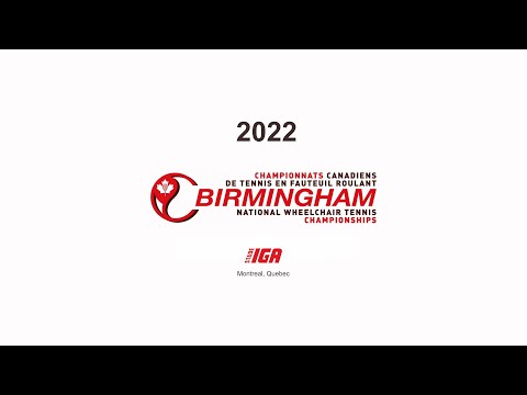 Birmingham National Wheelchair Tennis Championships Finals 2022 at Stade IGA Montreal Quebec
