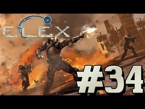 ELEX - #34 - Rays Kopfgeld [Let's Play; ger; Blind]