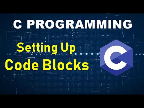 C Programming Tutorial For Beginner 2 Setting Up Code Blocks First C Program On Code Blocks