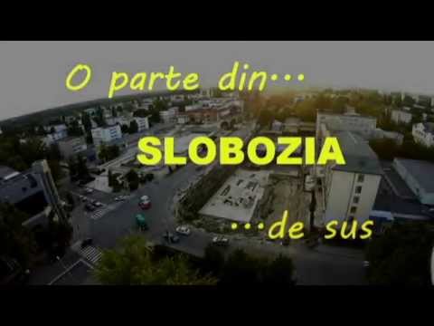 SLOBOZIA...de sus.