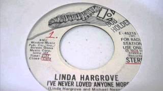Linda Hargrove &quot;I&#39;ve Never Loved Anyone More&quot;