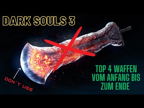 DARK SOULS 3 - 4 OP Endgame Weapons even before the first boss!