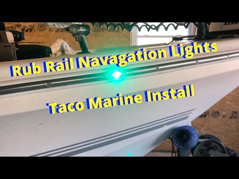 Rub Rail Navigation light install. ( Taco Marine )