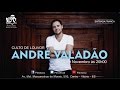 Culto Fé Com André Valadão 04 De Novembro De 2016 às 20h00
