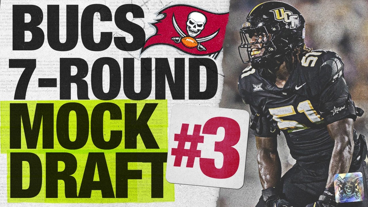 Bucs 7-Round Mock Draft 3
