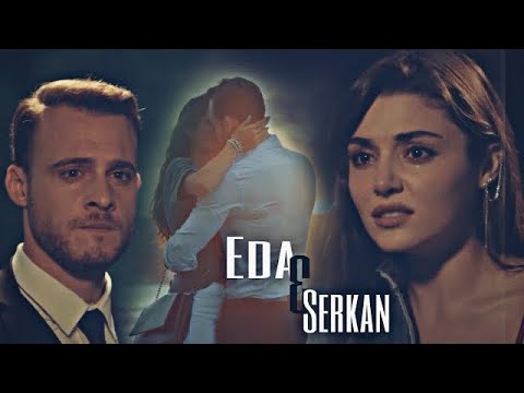 Eda & Serkan I Who do you love?