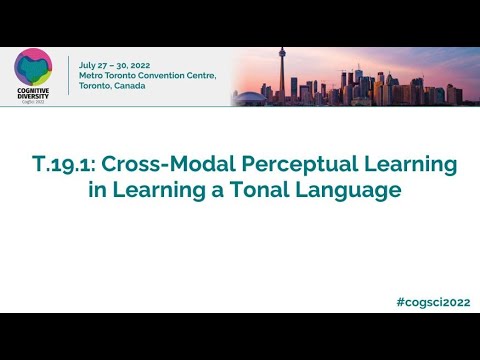 T19.1: Cross-Modal Perceptual Learning in Learning a Tonal Language