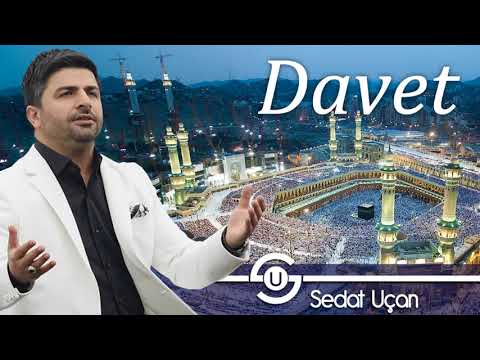 Sedat Uçan -  Davet /  Müziksiz Sade İlahi 2018 Yeni