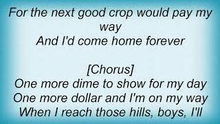 Gillian Welch - One More Dollar Lyrics