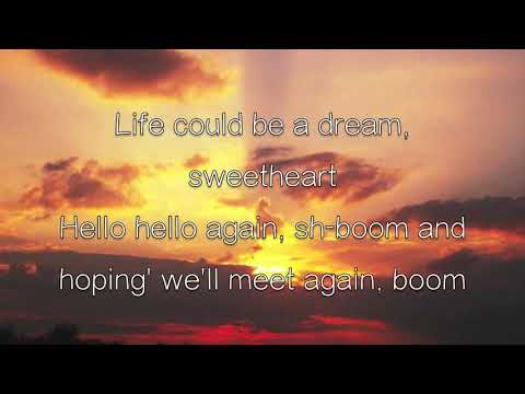 Sh-Boom (Life Could Be a Dream) by The Chords | LYRICS (HQ)