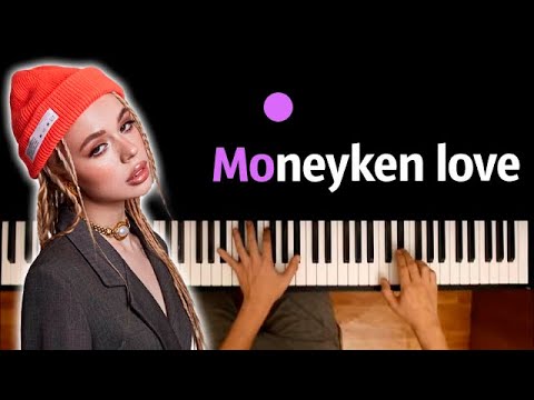 Instasamka - Moneyken love ● караоке | PIANO_KARAOKE ● ᴴᴰ + НОТЫ & MIDI