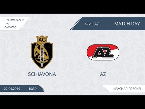 AFL19. EuroLeague. CAO/VAO. Division A. Final. Schiavona - AZ