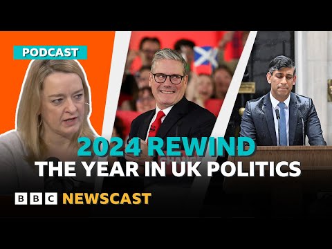 Video | What happened in UK politics in 2024? | BBC Newscast