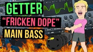 GETTER "FRICKEN DOPE" MAIN BASS SERUM TUTORIAL (Free Preset)