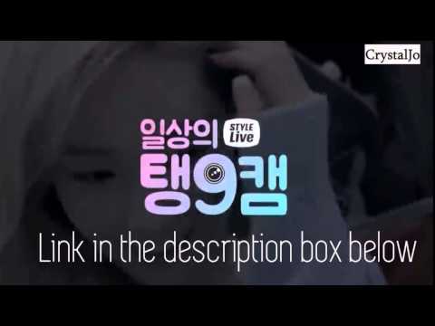 [Engsub] 151024 OnStyle Style Live Daily Taeng9Cam Ep 1