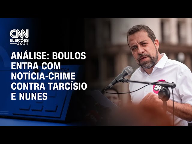 Análise: Boulos entra com notícia-crime contra Tarcísio e Nunes | CNN ELEIÇÕES