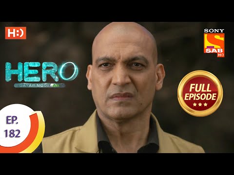 Hero - Gayab Mode On - Ep 182 - Full Episode - 20th August, 2021