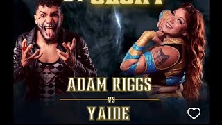 INTERGENDER MATCH - Addam Riggs vs Yaide 🇵🇷N