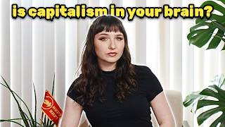 Is capitalist conditioning destroying your life?