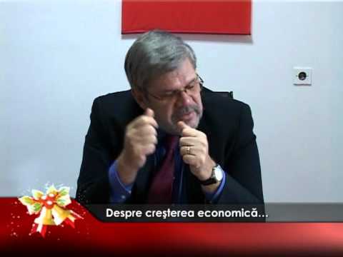 Despre creşterea economică…