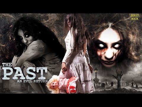 The Past Movie | Hindi Full Movie 2025 | Yuvraj Parashar, Vedita Pratap Singh | Horror Movie