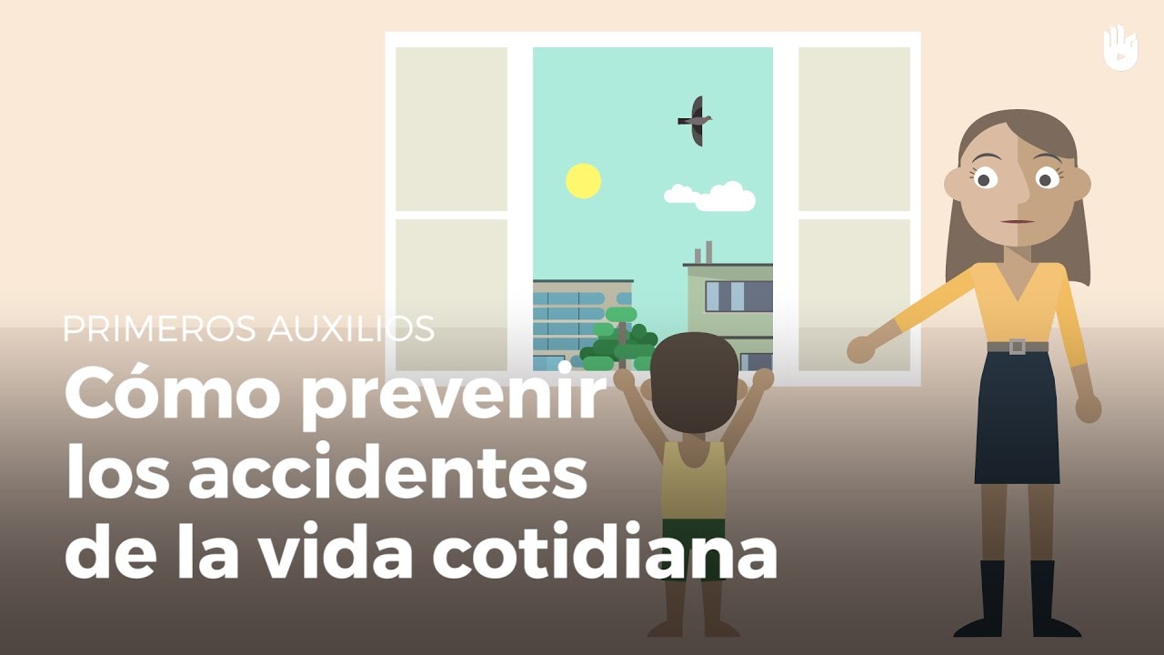 Cómo prevenir los accidentes de la vida cotidiana - Aprende a salvar